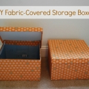 How is it now?  DIY Fabric-Covered Storage Boxes