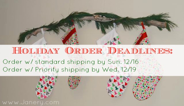 Janery 2012 Holiday Order Deadlines