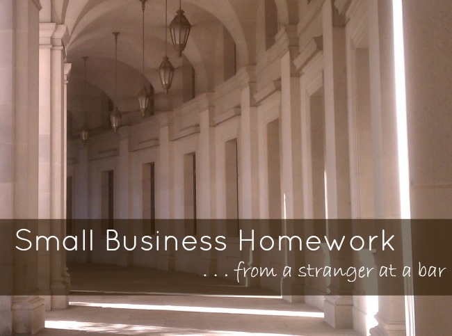 Small Business Homework | The Borrowed Abode