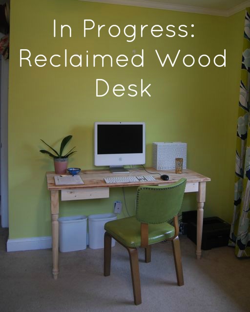 Reclaimed Wood Desk