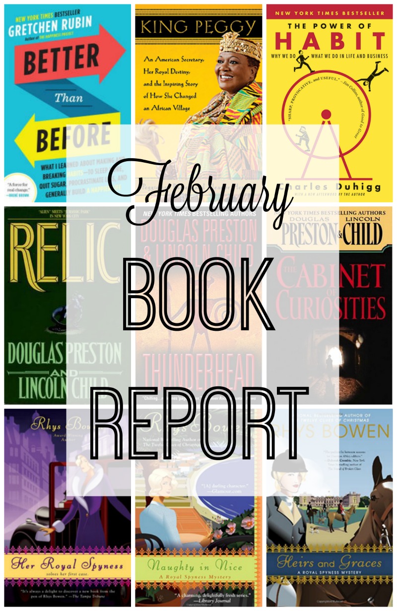 February 2016 Book Report King Peggy Habits Preston Child Royal Spyness